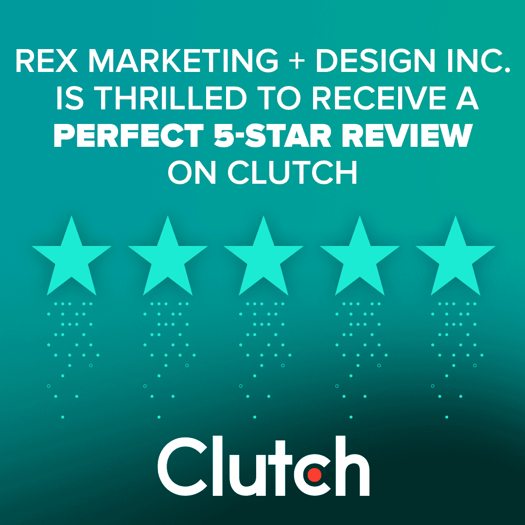 The REX Agency | REX Marketing + Design Inc. is Thrilled to Receive Perfect 5-Star Review on Clutch - Clutch-Post-Thumbnail-V1
