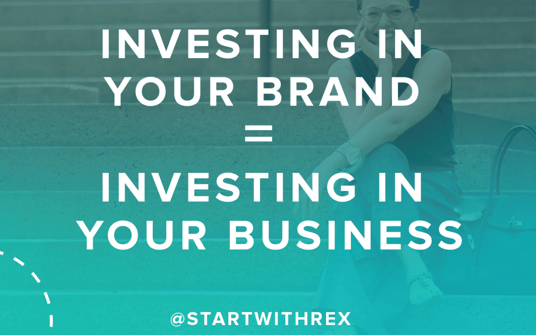 What are the Results of Investing In Your Brand?